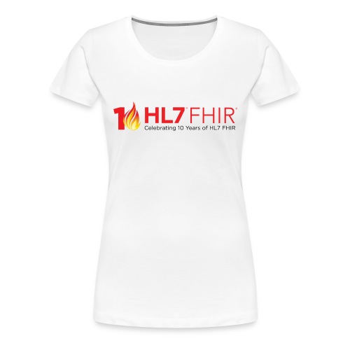 10th Anniversary of HL7 FHIR - Women's Premium T-Shirt