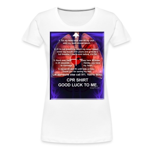 CPR SHIRT 3 - Women's Premium T-Shirt