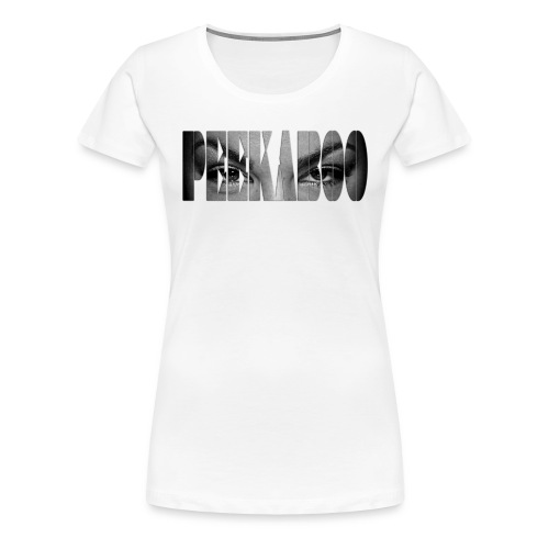 THE OG PEEKABOO - Women's Premium T-Shirt