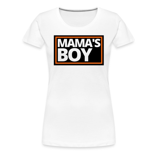 MAMA's Boy (Motorcycle Black, Orange & White Logo) - Women's Premium T-Shirt
