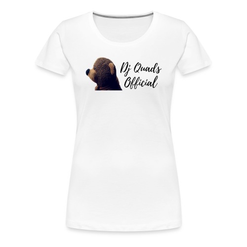 DjQuadsOfficial - Women's Premium T-Shirt