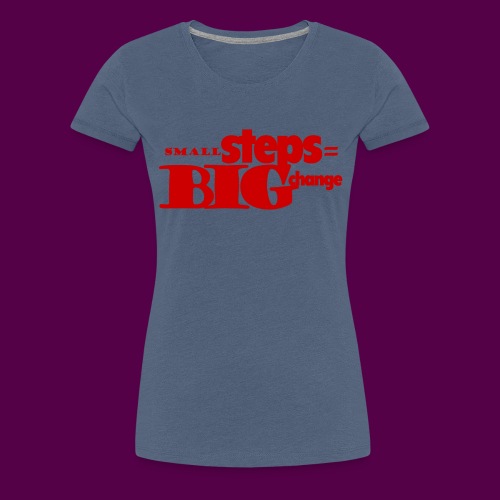 small steps red - Women's Premium T-Shirt