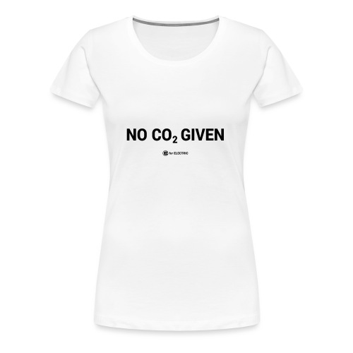 No CO2 Given - Women's Premium T-Shirt