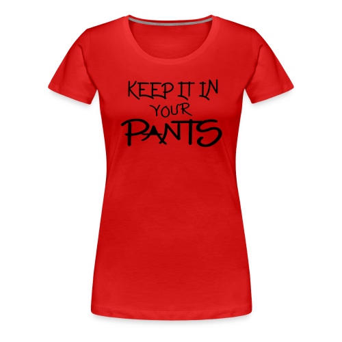 pants - Women's Premium T-Shirt