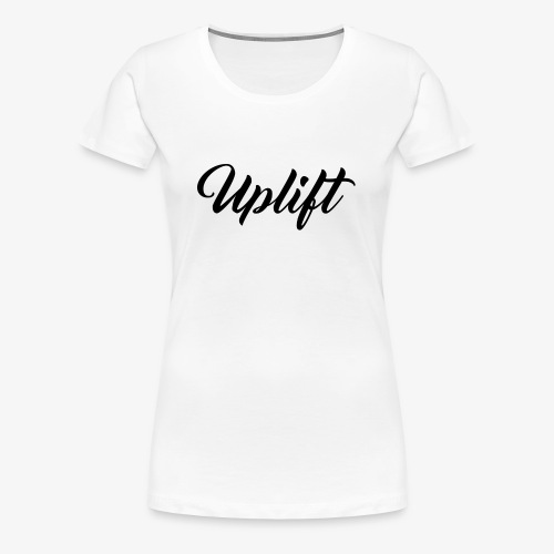 Uplift Basic // - Women's Premium T-Shirt