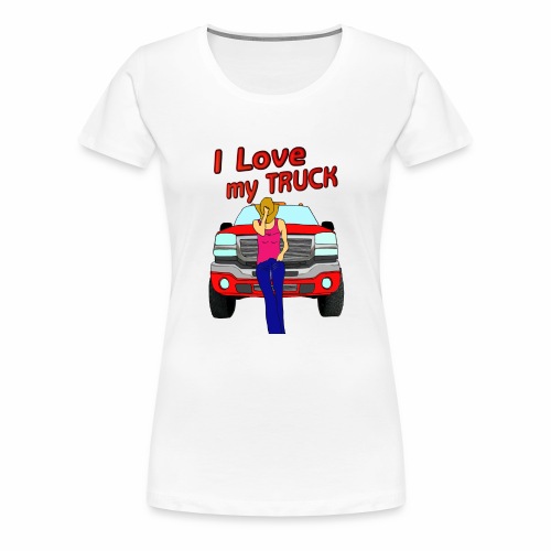 Girls Love Trucks Too - Women's Premium T-Shirt