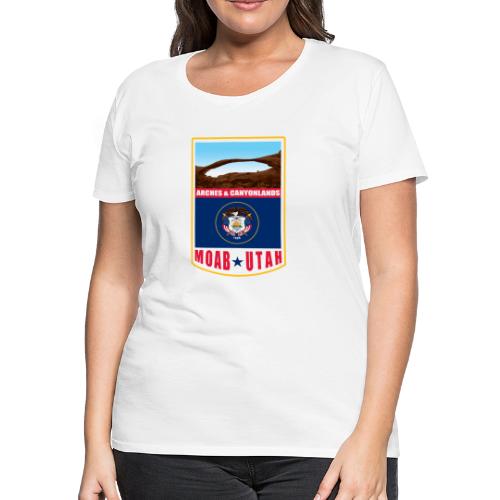 Utah - Moab, Arches & Canyonlands - Women's Premium T-Shirt