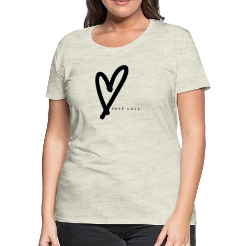 Self Love - Women's Premium T-Shirt