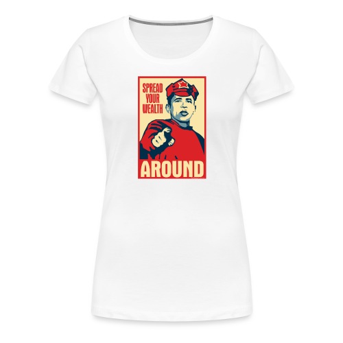 Obama Red Army Soldier: Spread your wealth around - Women's Premium T-Shirt
