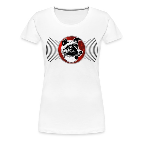 Laika The Space Dog - Women's Premium T-Shirt