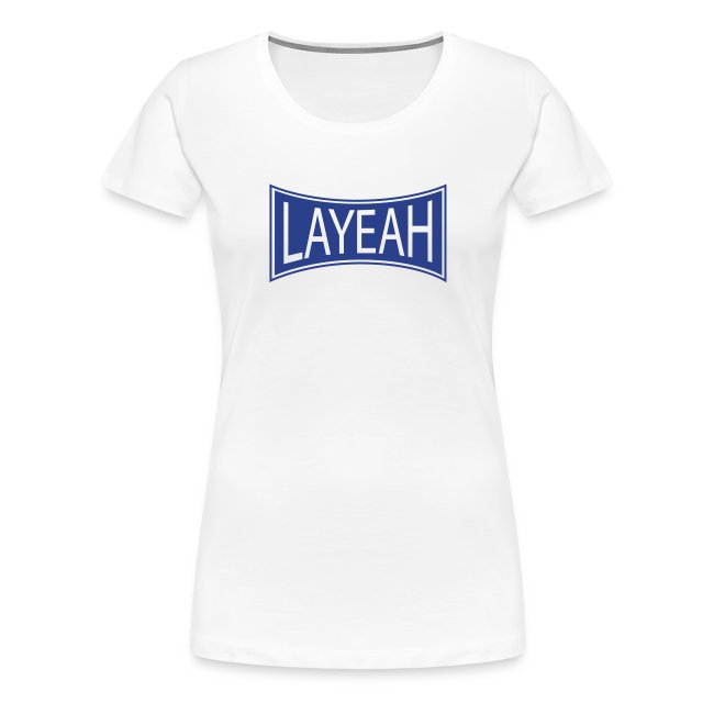 White LaYeah Shirts