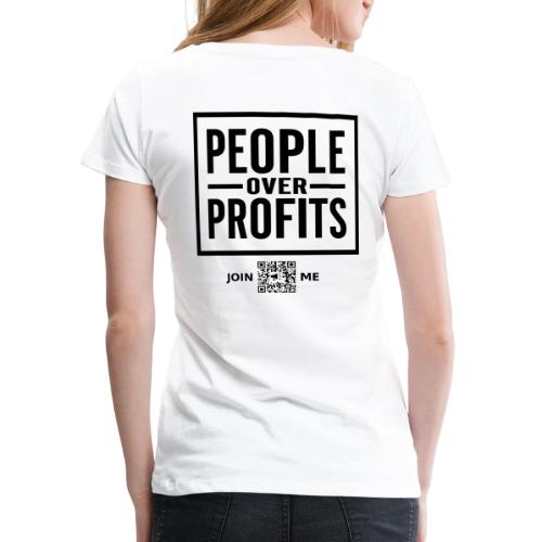 People Over Profits (black, back-facing) - Women's Premium T-Shirt