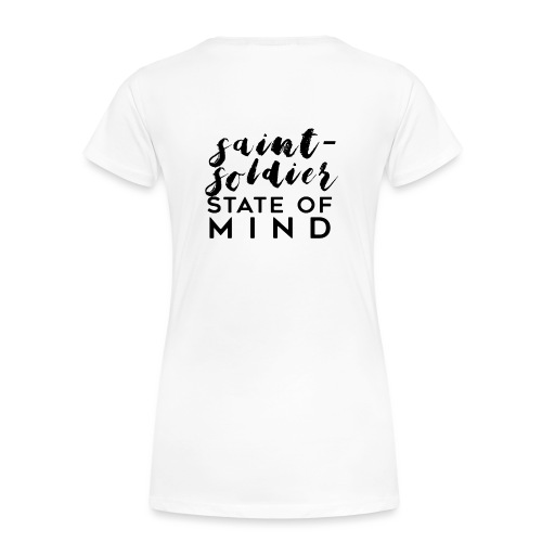 saint-soldier state of mind - Women's Premium T-Shirt