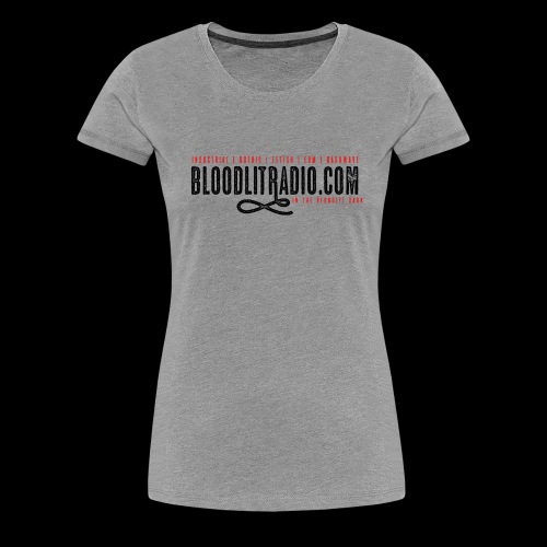 Bloodlit Radio 1 - Women's Premium T-Shirt