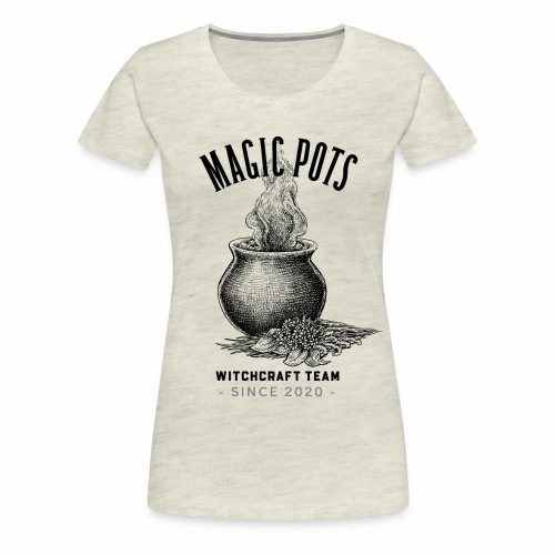 Magic Pots Witchcraft Team Since 2020 - Women's Premium T-Shirt