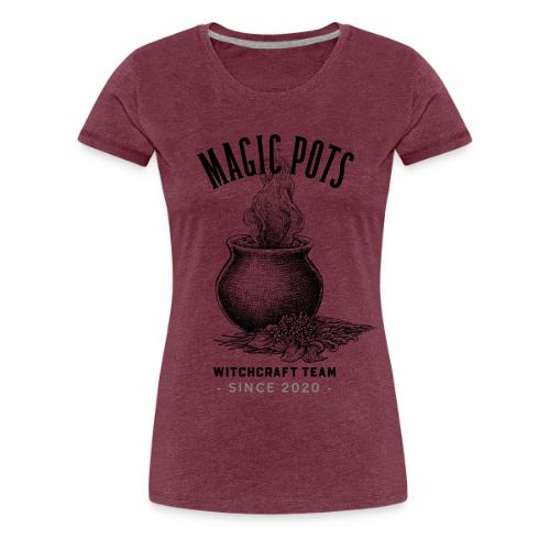 Magic Pots Witchcraft Team Since 2020 - Women's Premium T-Shirt