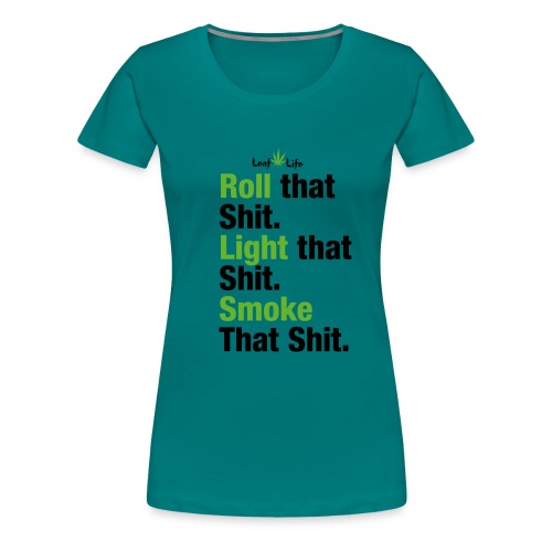 Roll Light Smoke - Women's Premium T-Shirt