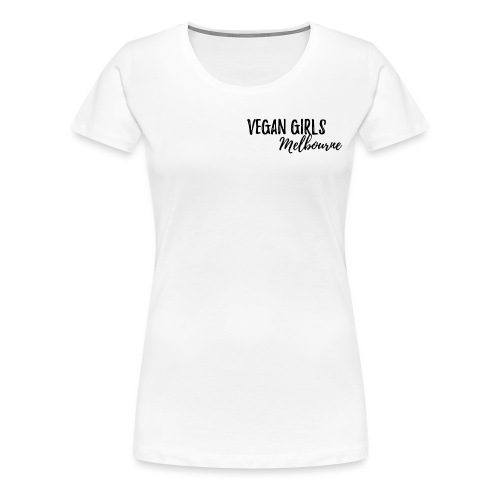 Vegan Girls Melbourne - Women's Premium T-Shirt