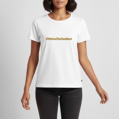 #WeAreTheGeekiest - Women's Premium T-Shirt