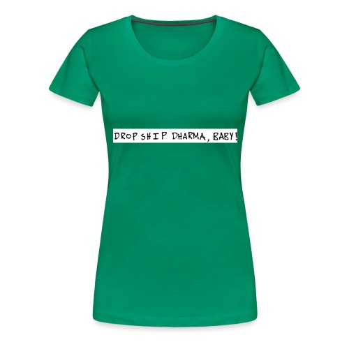 Dropship, baby! - Women's Premium T-Shirt