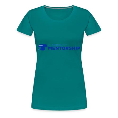Mentorship - Women's Premium T-Shirt