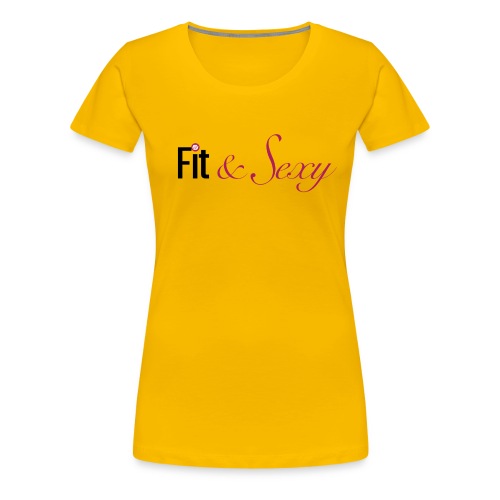 Fit And Sexy - Women's Premium T-Shirt