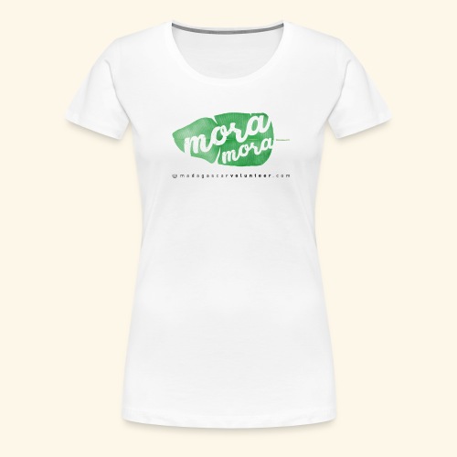 Mora Mora L/H - Women's Premium T-Shirt