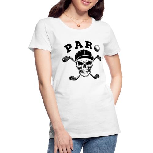 PAR Skull - Golf Gag Gift Tee for Men Cool Vintage - Women's Premium T-Shirt