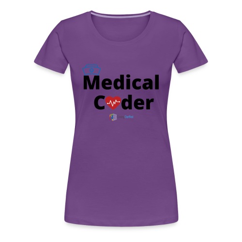 Coding Clarified Medical Coder Shirts and More - Women's Premium T-Shirt