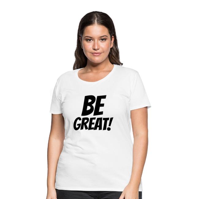 Be Great Black