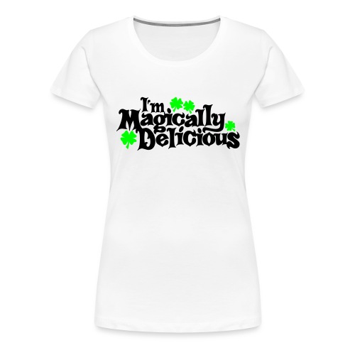 Magically Delicious - Women's Premium T-Shirt