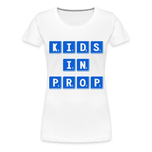 Kids In Prop Logo - Women's Premium T-Shirt