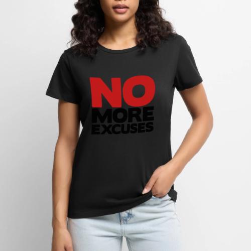 No More Excuses - Women's Premium T-Shirt