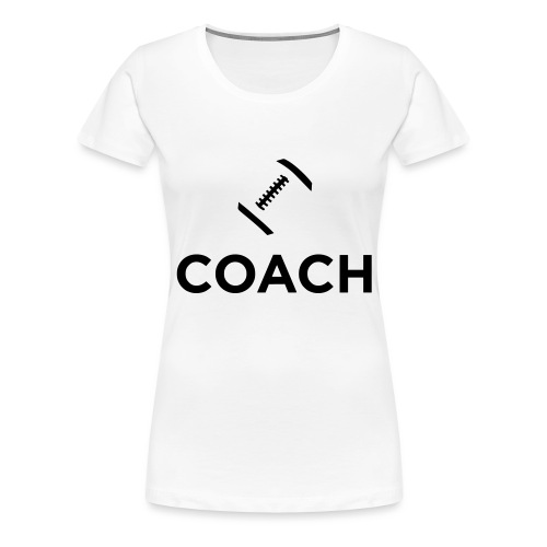 Football Coach - Women's Premium T-Shirt