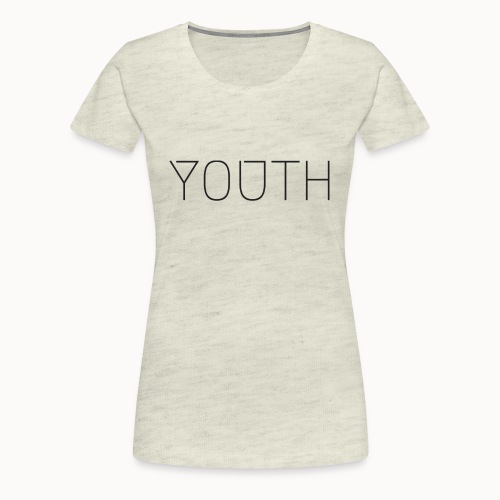 Youth Text - Women's Premium T-Shirt