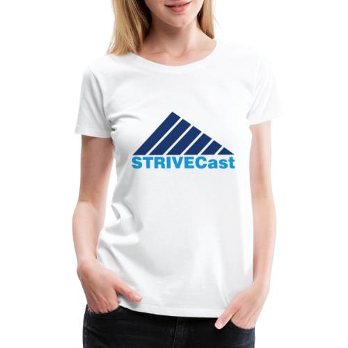 STRIVECast - Women's Premium T-Shirt
