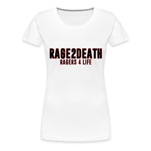 Rage2Death Shirt - Women's Premium T-Shirt