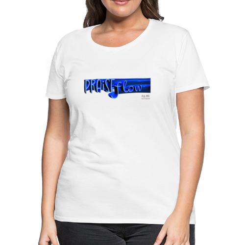 Praise Flow-Blue/Light Blue - Women's Premium T-Shirt