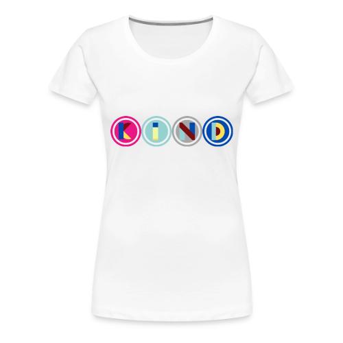 Kind Quotes - Women's Premium T-Shirt