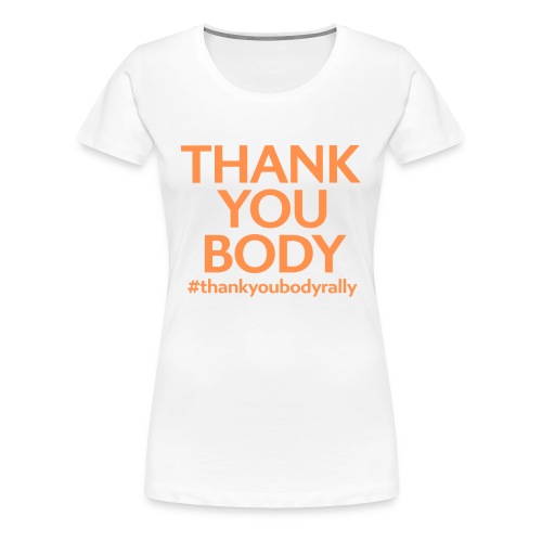 Thank You Body Full Size - Women's Premium T-Shirt