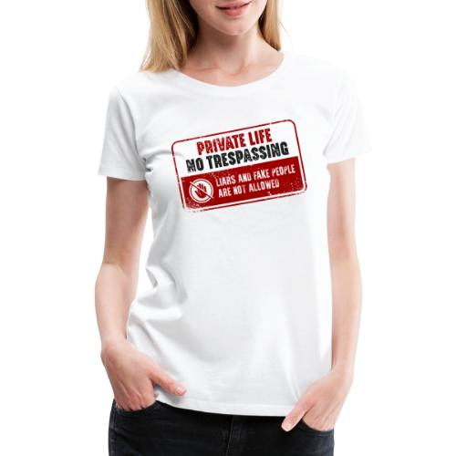 private property trespassing - Women's Premium T-Shirt
