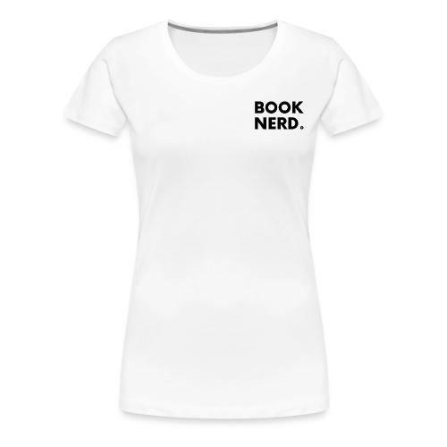 Book Nerd in Black - Women's Premium T-Shirt