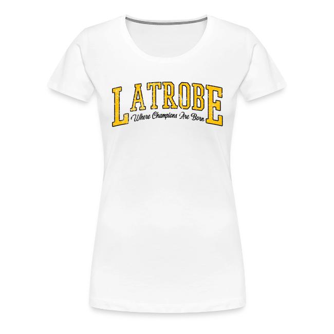 Latrobe - Where Champions Are Born (Light)