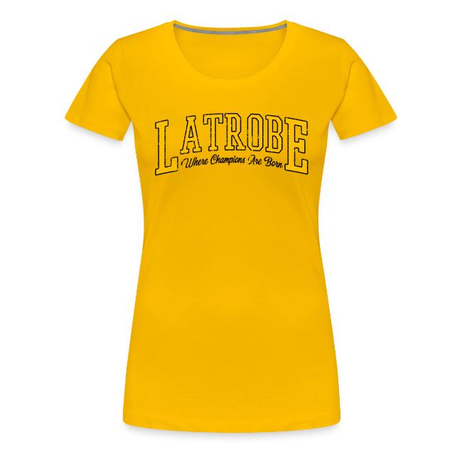 Latrobe - Where Champions Are Born (Light)