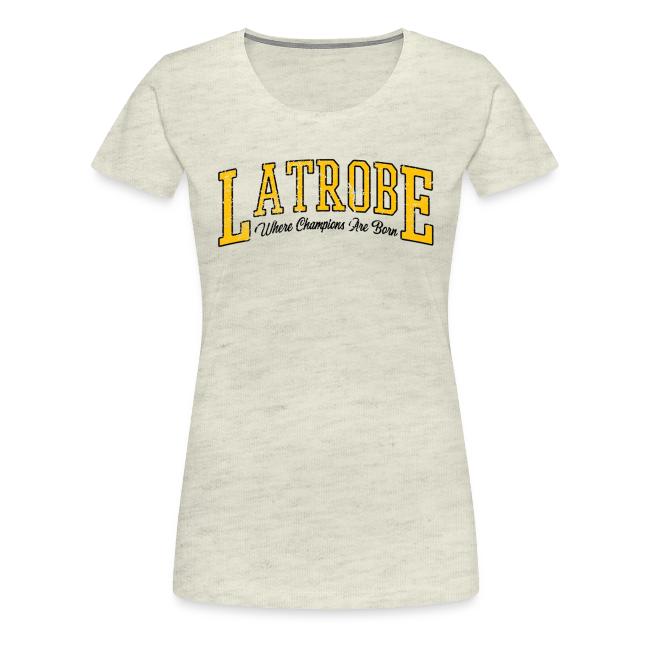Latrobe - Where Champions Are Born (Light)