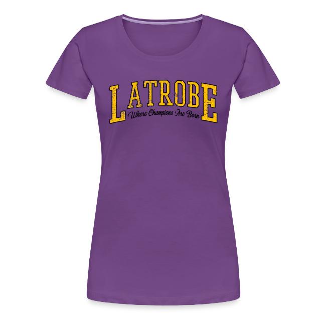 Latrobe - Where Champions Are Born (Light)