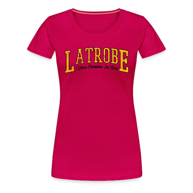 Latrobe - Where Champions Are Born (Light)
