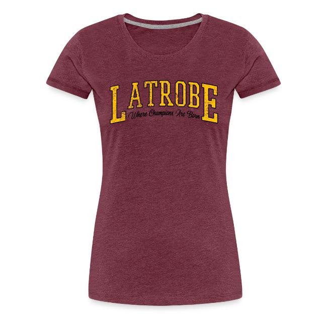 Latrobe - Where Champions Are Born (Light)
