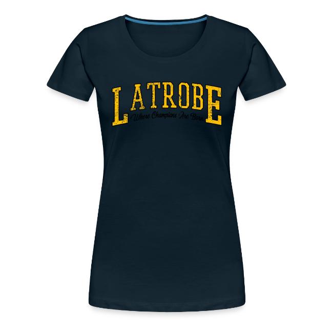 Latrobe - Where Champions Are Born (Light)