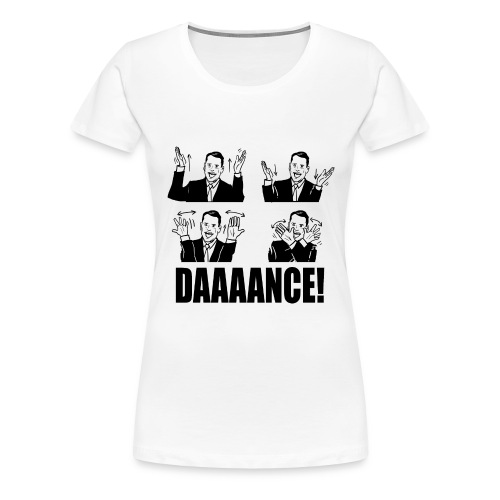 dance - Women's Premium T-Shirt